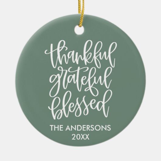 Dankful Grateful Blessed PHOTO BACK Sage Green Keramisch Ornament (Voorkant)