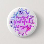 Dankful Grateful Blessed Ronde Button 5,7 Cm (Voorkant)