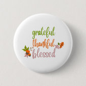 Dankful Grateful Blessed Ronde Button 5,7 Cm (Voorkant)