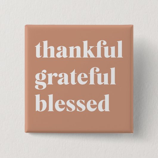 Dankful Grateful Blessed | THANKSGIVING Vierkante Button 5,1 Cm (Voorkant)