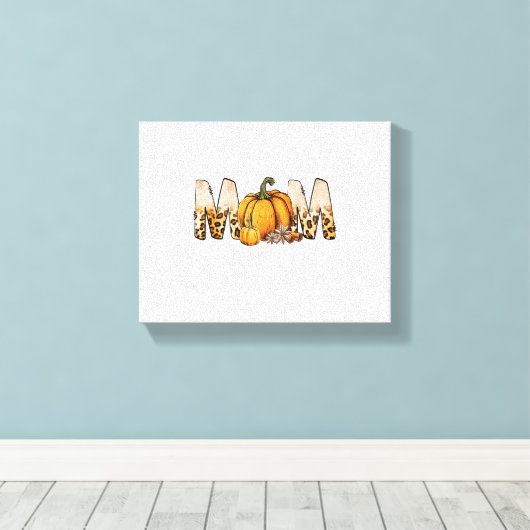 Dankjewel Mam Pompoen Leopart Canvas Afdruk (Insitu (Houten vloer))