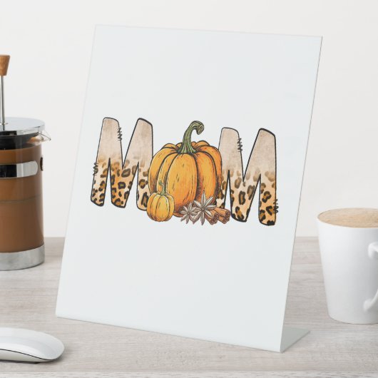 Dankjewel Mam Pompoen Leopart Reclamebord Met Voetstuk (Insitu)