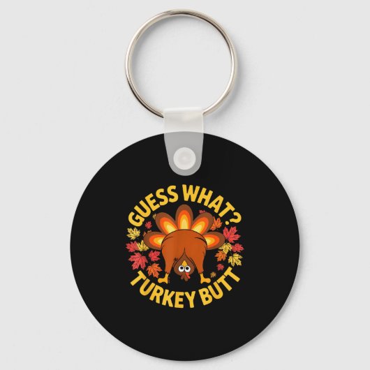 Danksgiving Grappig Raad Wat Kalkoen Kont Grappige Sleutelhanger (Voorkant)