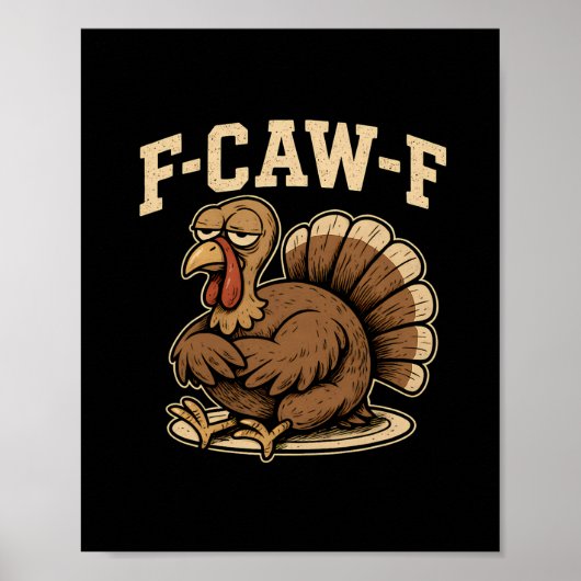 Dankzegging F Caw F Kalkoen Grappig Fcawf Gobble F Poster (Voorkant)