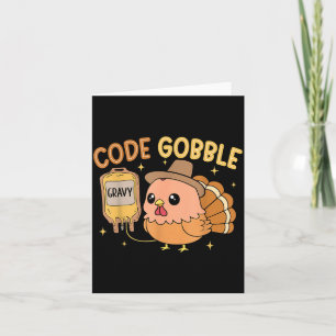 Dankzeggingsverpleegster Code Gobble Grappige Kalk Kaart