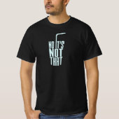 Danny Duncan No it_s not that Premium Tshirt Black (Voorkant)