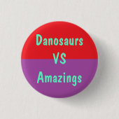 Danosaurs Vs Amazings Button (Voorkant)