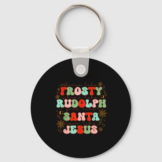 Dans als Frosty, schijn als Rudolph, geef als de K Sleutelhanger (Voorkant)