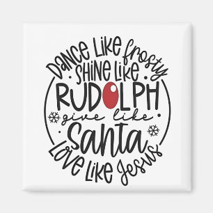 Dans als Frosty, Schijn als Rudolph Kerstmis Magneet