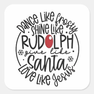 Dans als Frosty, Schijn als Rudolph Kerstmis Vierkante Sticker