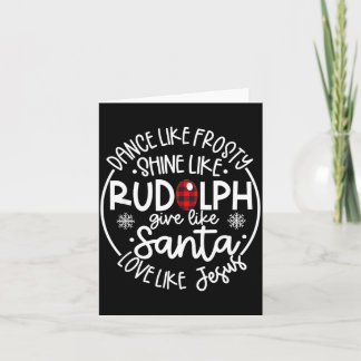 Dans als Frosty Schijn als Rudolph Liefde als Jezu Kaart