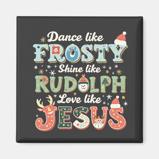 Dans als Frosty, Schijn als Rudolph, Liefheb als J Magneet (Voorkant)