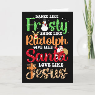 Dans als Frosty Shine Rudolph Give Santa Love Je Kaart