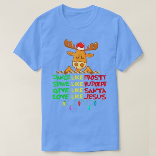 Dans als Frosty Shine Rudolph Give Santa Love Je T-shirt (Design voorkant)