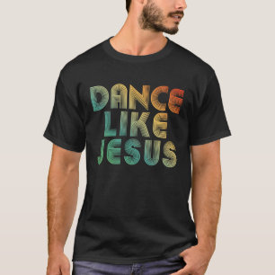 Dans als Jesus Disco Retro Party 1 T-shirt