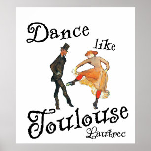 Dans als Toulouse Lautrec Poster
