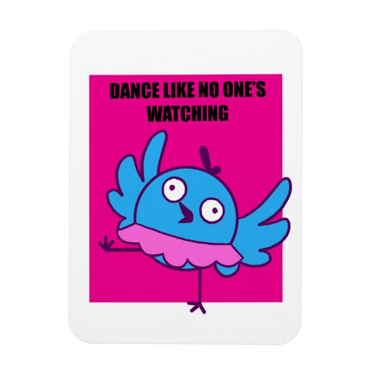 Dans alsof niemand kijkt - Magnet Magneet (Verticaal)