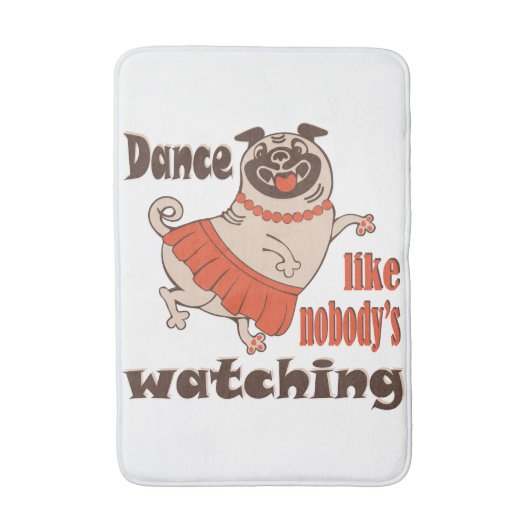 Dans alsof niemand naar meiden kijkt Pug Dog Badmat (Voorkant Verticaal)