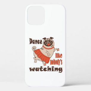 Dans alsof niemand naar meiden kijkt Pug Dog Case-Mate iPhone Case