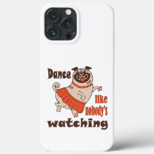 Dans alsof niemand naar meiden kijkt Pug Dog Case-Mate iPhone Case