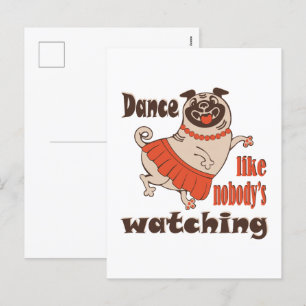 Dans alsof niemand naar meiden kijkt Pug Dog Feestdagenkaart