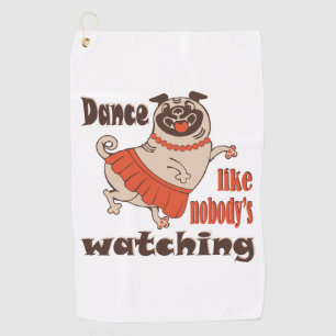 Dans alsof niemand naar meiden kijkt Pug Dog Golfhanddoek