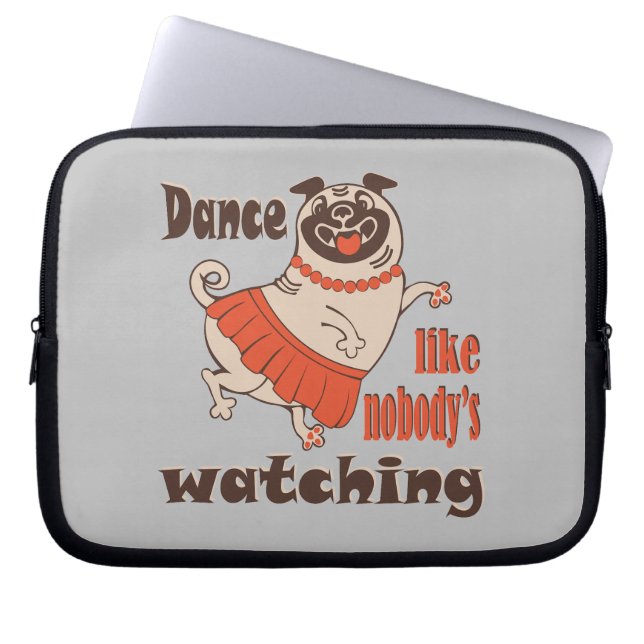 Dans alsof niemand naar meiden kijkt Pug Dog Laptop Sleeve (Voorkant)