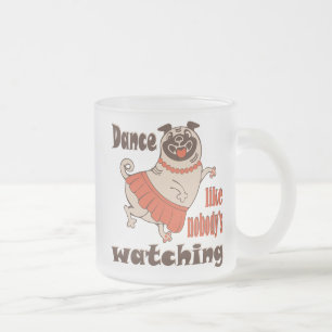 Dans alsof niemand naar meiden kijkt Pug Dog Matglas Koffiemok