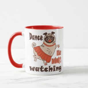 Dans alsof niemand naar meiden kijkt Pug Dog Mok