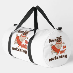 Dans alsof niemand naar meiden kijkt Pug Dog Plunjezak