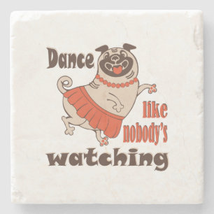 Dans alsof niemand naar meiden kijkt Pug Dog Stenen Onderzetter