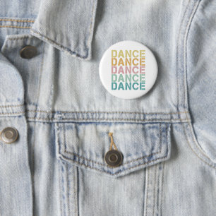 Dans  belettering voor retro disco huis ronde button 5,7 cm