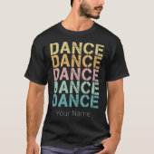 Dans  belettering voor retro disco huis t-shirt (Voorkant)