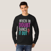 Dans Choreograaf Dans Instructrice Dans Lesgeven T-shirt (Voorkant volledig)