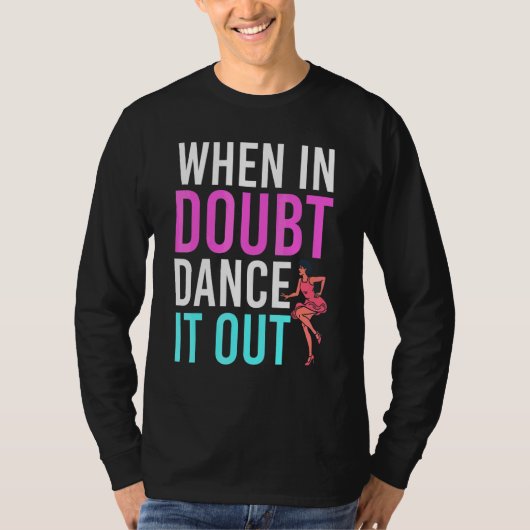 Dans Choreograaf Dans Instructrice Dans Lesgeven T-shirt (Voorkant)