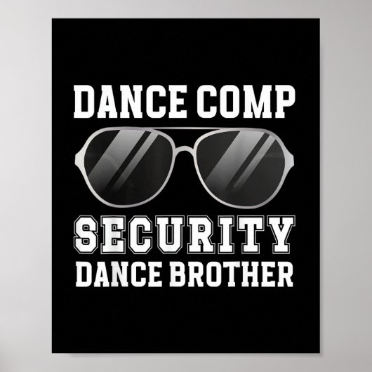 Dans Comp Beveiliging Dans Broer Van Een Danser Br Poster (Voorkant)
