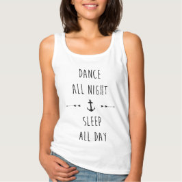 Dans de hele nacht, slaap de hele dag t-shirt