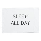 Dans de hele nacht slapen de hele dag.. Kussenslop Kussensloop (Voorkant-Rechts)