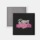 Dans dochter luipaard grappig dansende dochter magneet (Voorkant / Achterkant)