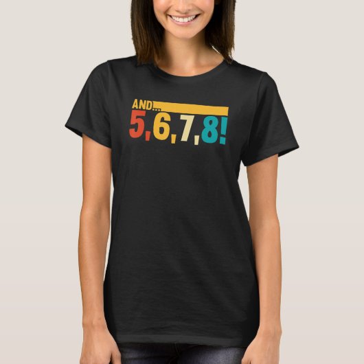 Dans en 5 6 7 8 Retro danseres T-shirt (Voorkant)