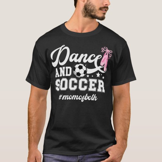 Dans- en Voetbalmoeder van zowel Dansen als Voetba T-shirt (Voorkant)