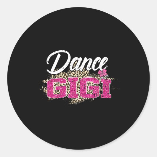 Dans Gigi Leopard Funny Dansen Gigi Moederdag Ronde Sticker (Voorkant)