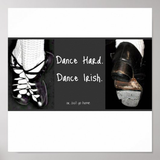 Dans Hard. Dance Irish of ga gewoon naar huis Poster (Voorkant)