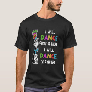 Dans - ik zal hier of daar dans t-shirt