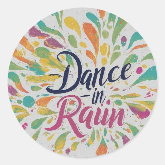 Dans in de regen: een viering van vreugde ronde sticker (Voorkant)