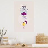 Dans in de regen | Motivatie prijsopgave Poster (Keuken)