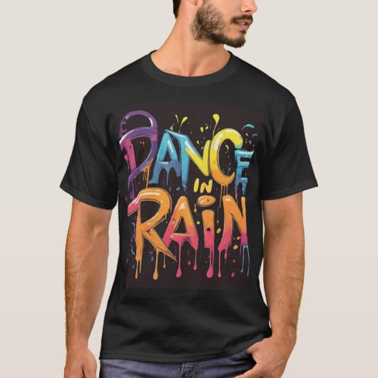 Dans in de regen (Omarm vreugde) T-shirt (Voorkant)