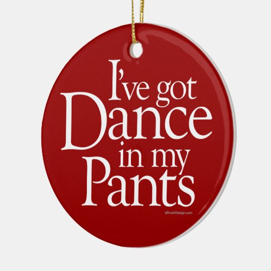 Dans in mijn broek keramisch ornament (Links)