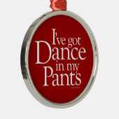 Dans in mijn broek metalen ornament (Rechts)