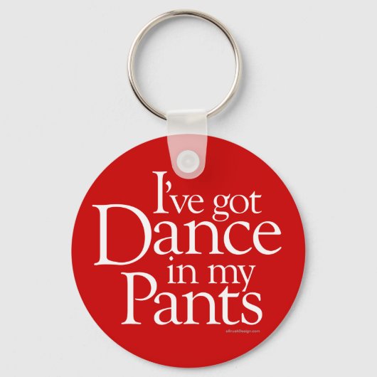 Dans in mijn broek sleutelhanger (Voorkant)